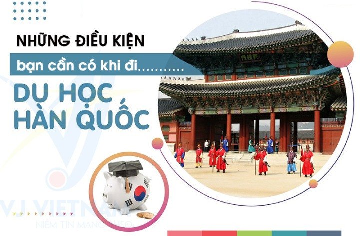 Điều kiện và chi phí du học Hàn Quốc mới nhất 2024